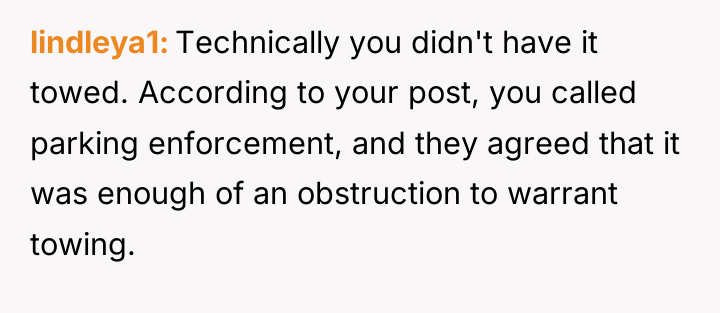 lindleya1 Technically you didn't have it towed. According to your...
