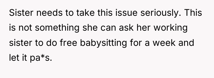 Sister needs to take this issue seriously. This is not...