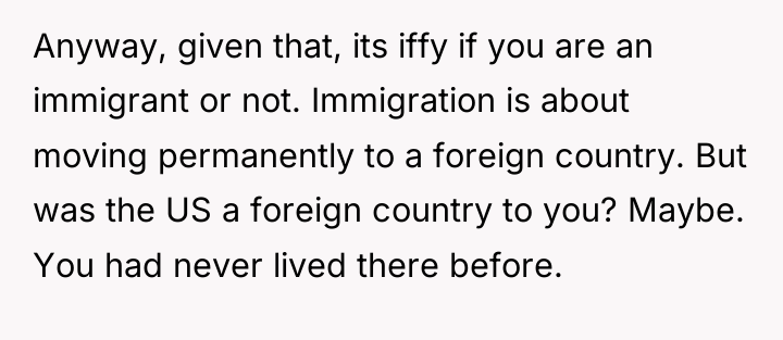 Anyway, given that, its iffy if you are an immigrant...