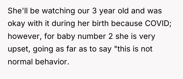 She'll be watching our 3 year old and was okay...