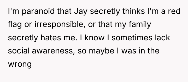 I'm paranoid that Jay secretly thinks I'm a red flag...