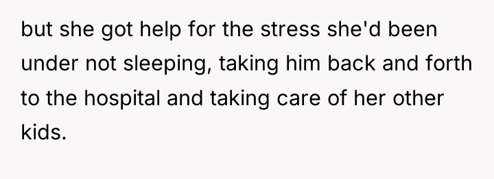 but she got help for the stress she'd been under...