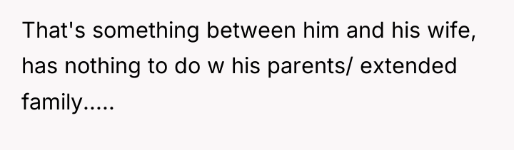 That's something between him and his wife, has nothing to...