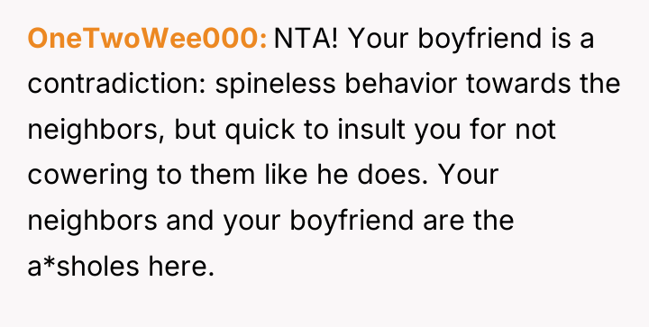 OneTwoWee000 NTA! Your boyfriend is a contradiction: spineless behavior towards...