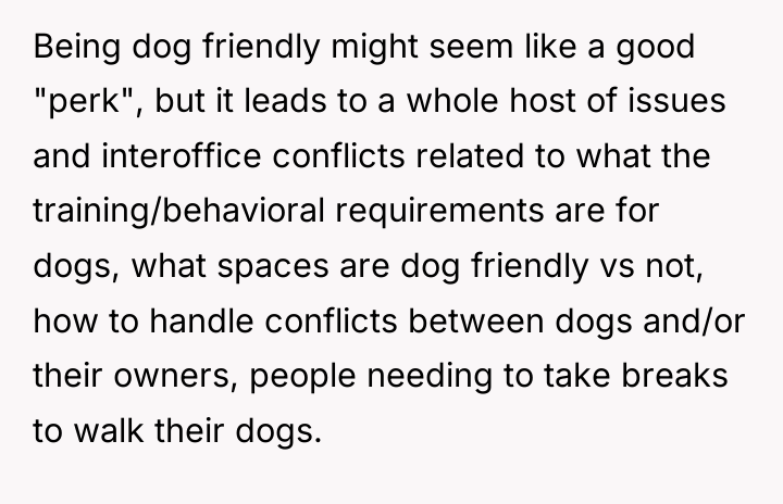 Being dog friendly might seem like a good "perk", but...