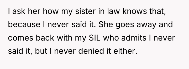 I ask her how my sister in law knows that,...