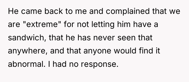He came back to me and complained that we are...