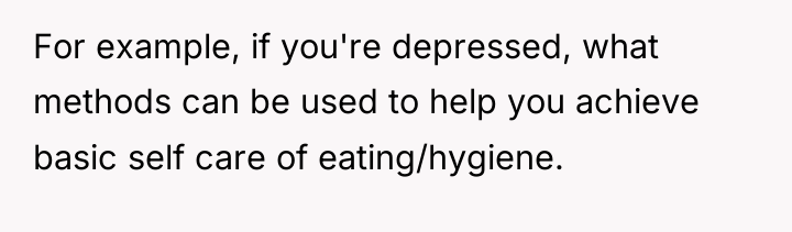 For example, if you're depressed, what methods can be used...