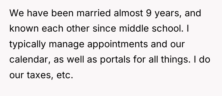 We have been married almost 9 years, and known each...