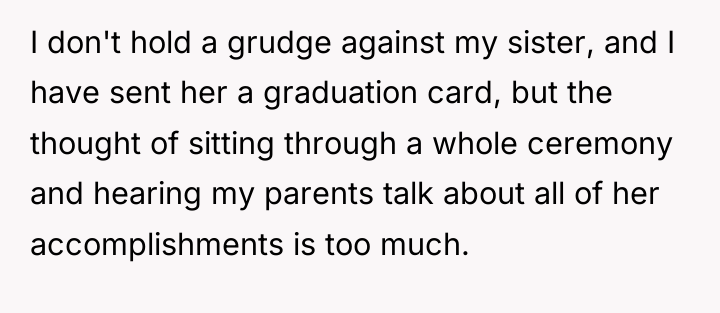 I don't hold a grudge against my sister, and I...