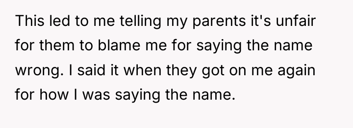 This led to me telling my parents it's unfair for...