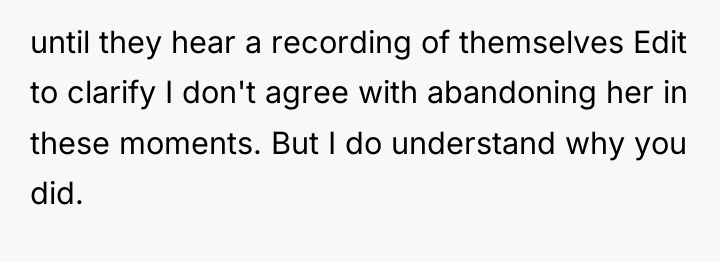 until they hear a recording of themselves Edit to clarify...