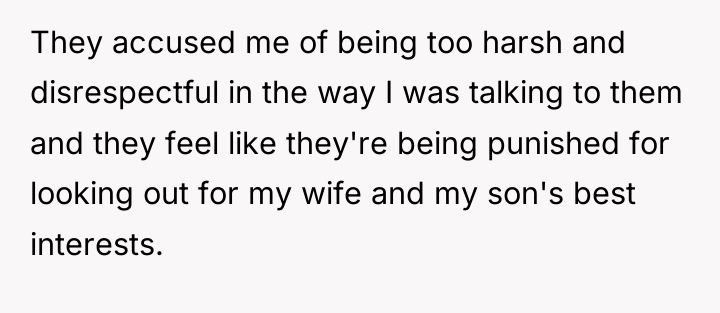 They accused me of being too harsh and disrespectful in...