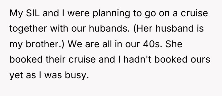 My SIL and I were planning to go on a...