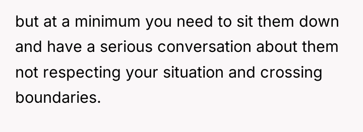 but at a minimum you need to sit them down...