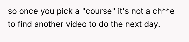 so once you pick a "course" it's not a ch**e...