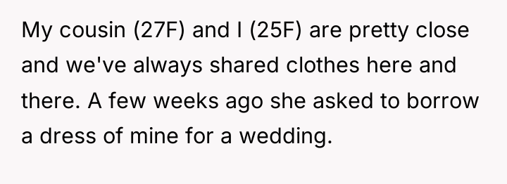 My cousin (27F) and I (25F) are pretty close and...