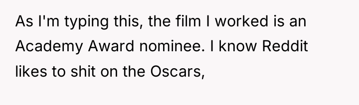 As I'm typing this, the film I worked is an...