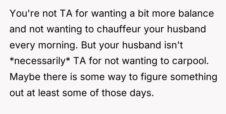 You're not TA for wanting a bit more balance and...