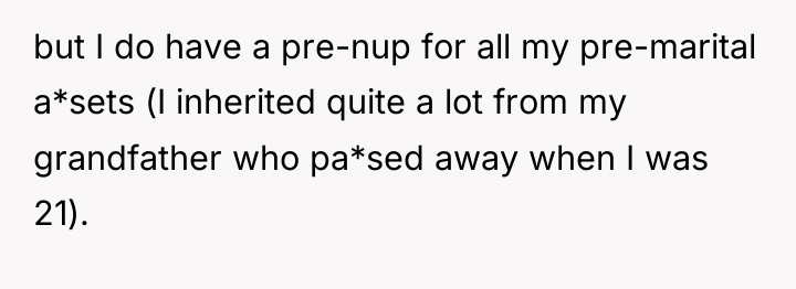 but I do have a pre-nup for all my pre-marital...