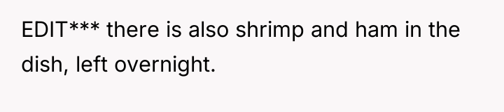 EDIT*** there is also shrimp and ham in the dish,...