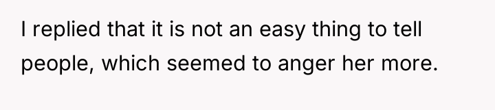 I replied that it is not an easy thing to...