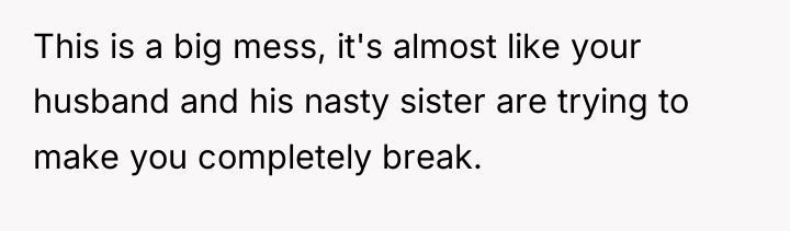 This is a big mess, it's almost like your husband...