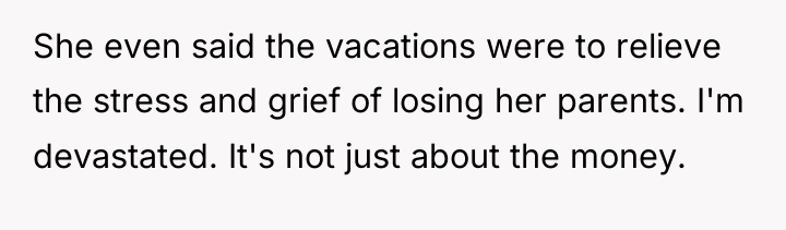 She even said the vacations were to relieve the stress...