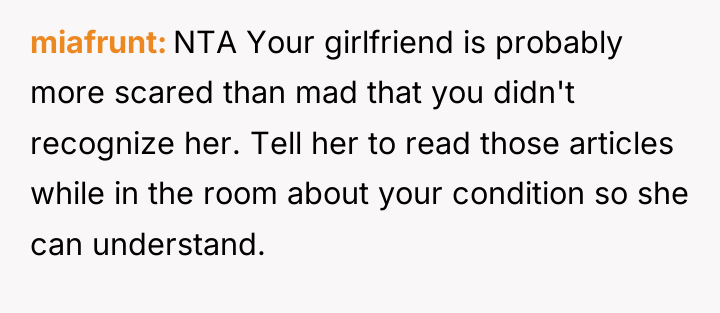 miafrunt NTA Your girlfriend is probably more scared than mad...