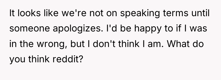 It looks like we're not on speaking terms until someone...
