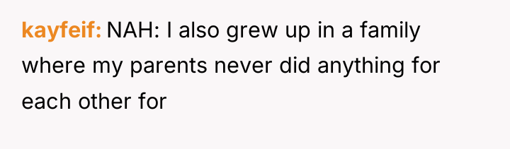 kayfeif NAH: I also grew up in a family where...