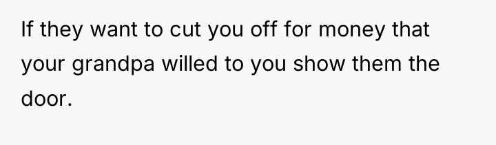 If they want to cut you off for money that...
