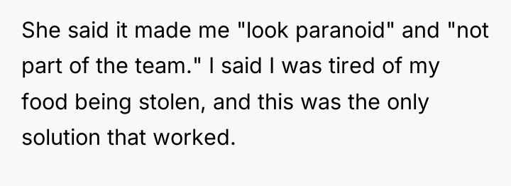 She said it made me "look paranoid" and "not part...