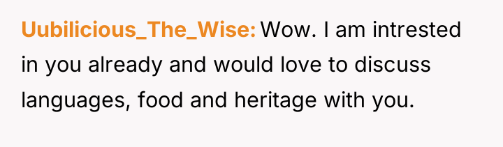 Uubilicious_The_Wise Wow. I am intrested in you already and would...