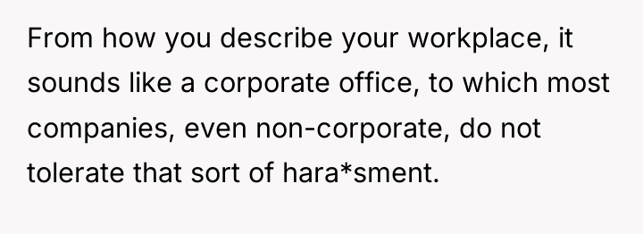 From how you describe your workplace, it sounds like a...
