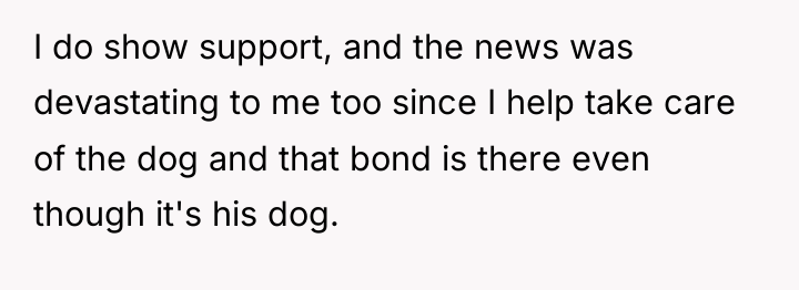 I do show support, and the news was devastating to...