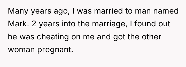 Many years ago, I was married to man named Mark....