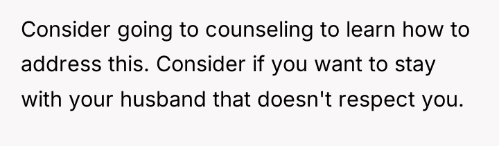 Consider going to counseling to learn how to address this....