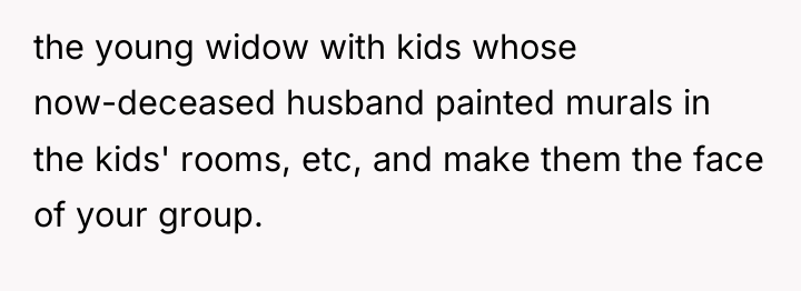 the young widow with kids whose now-deceased husband painted murals...