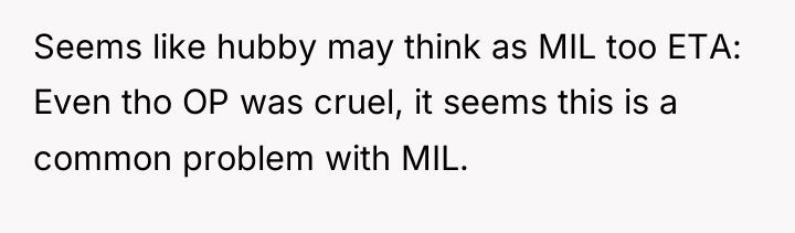 Seems like hubby may think as MIL too ETA: Even...