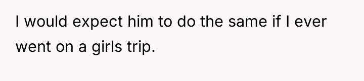 I would expect him to do the same if I...