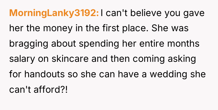 MorningLanky3192 I can't believe you gave her the money in...