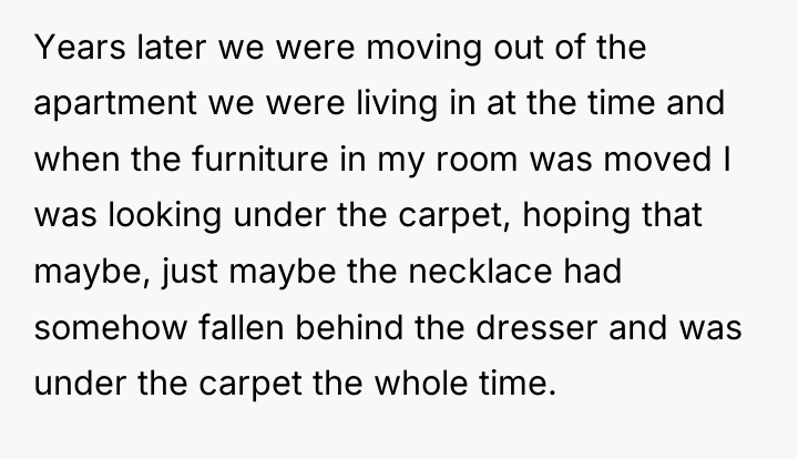 Years later we were moving out of the apartment we...