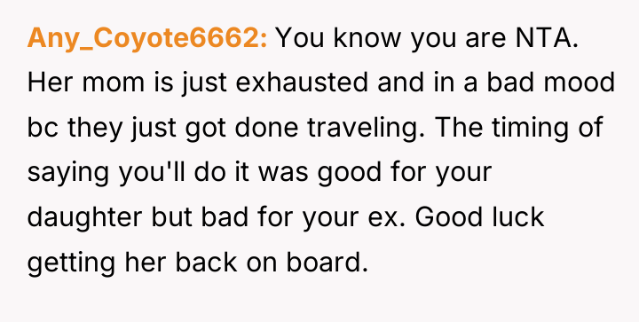 Any_Coyote6662 You know you are NTA. Her mom is just...