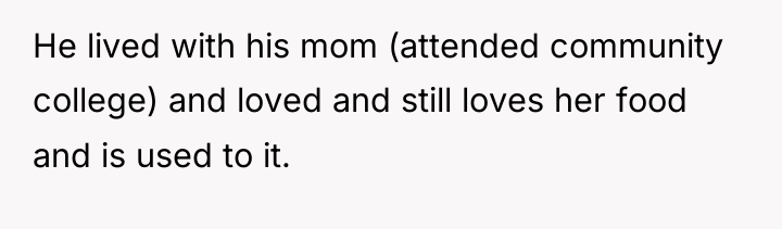 He lived with his mom (attended community college) and loved...