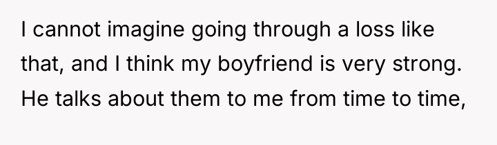 I cannot imagine going through a loss like that, and...