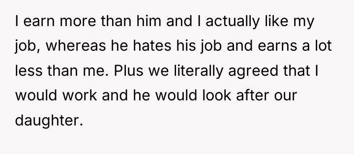I earn more than him and I actually like my...