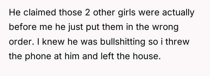 He claimed those 2 other girls were actually before me...