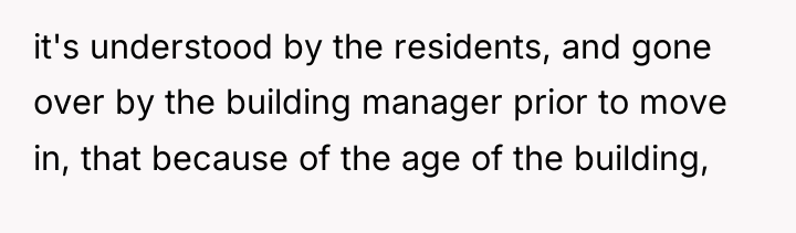 it's understood by the residents, and gone over by the...
