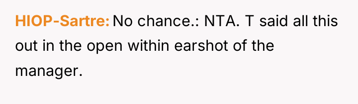 HIOP-Sartre No chance.: NTA. T said all this out in...